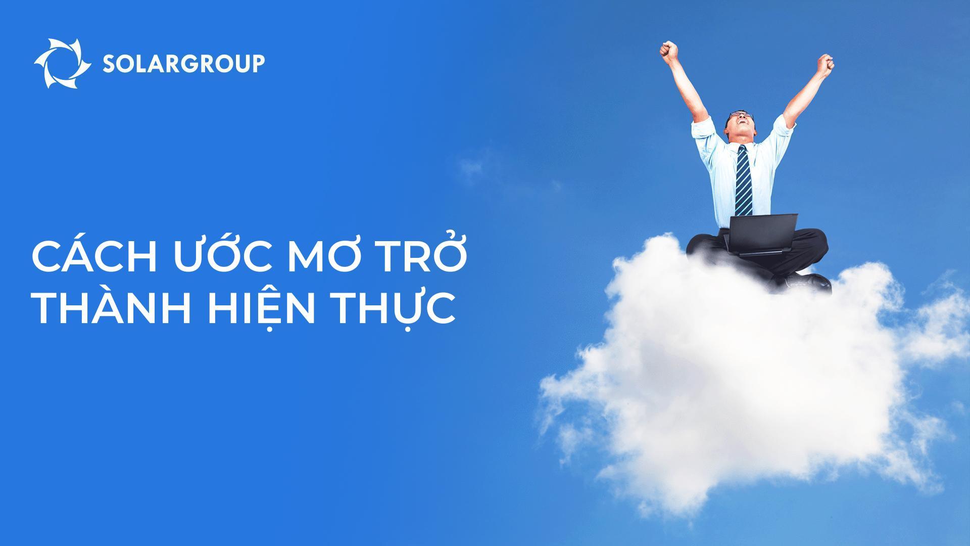 Cách ước mơ trở thành hiện thực