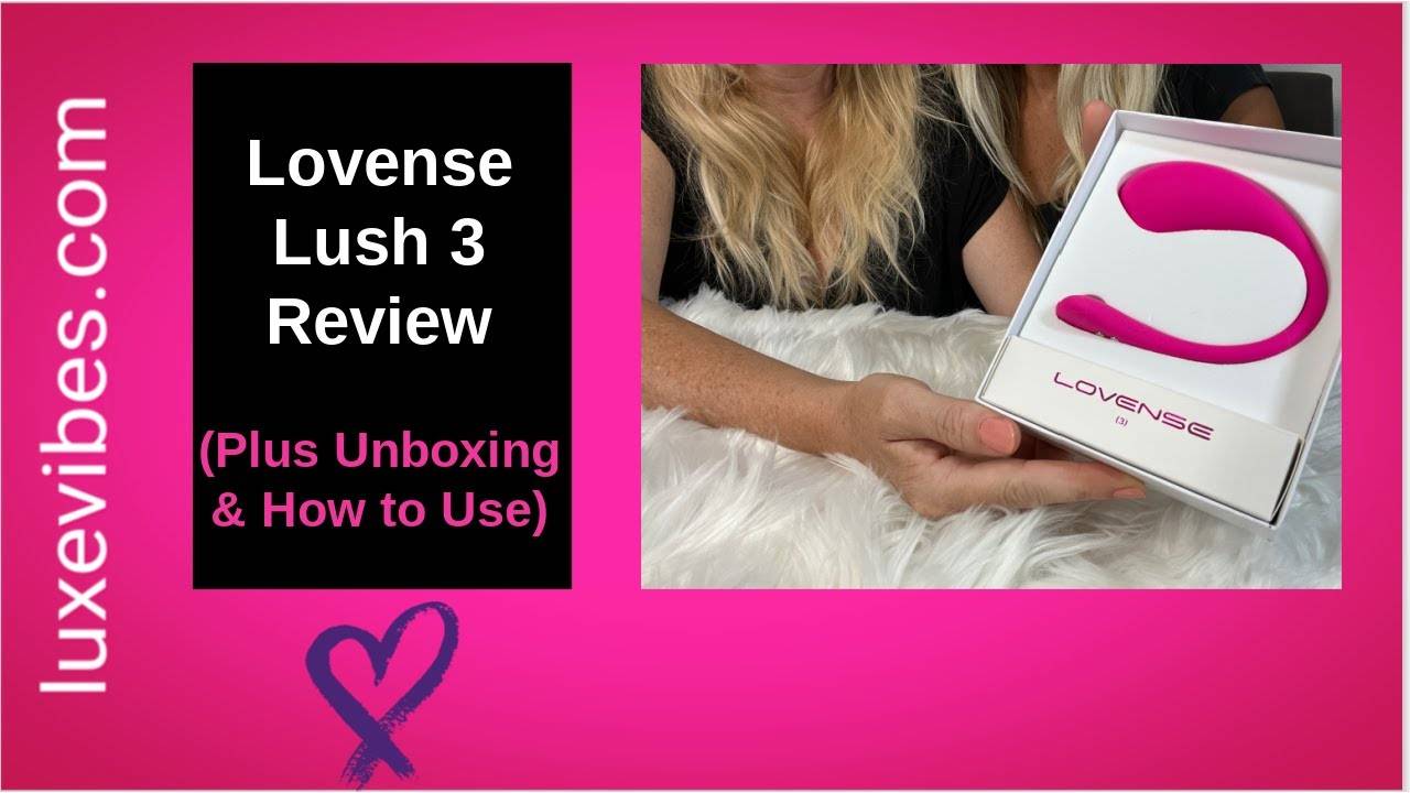 Lovense Lush 2 Video Review