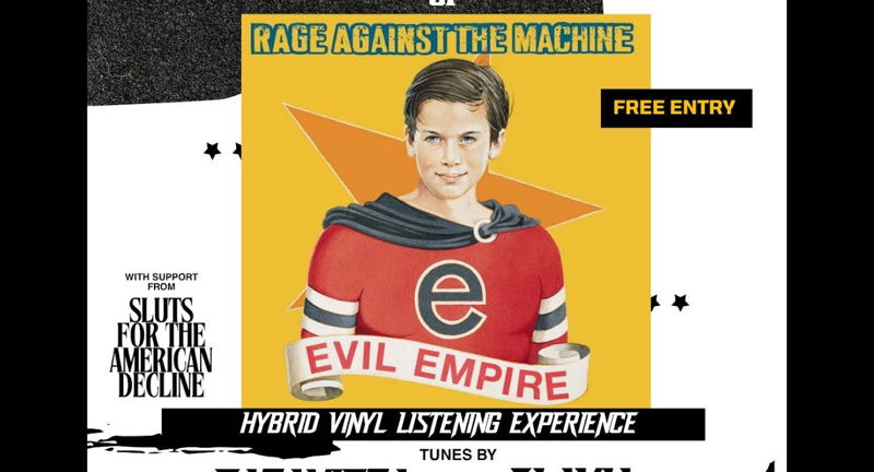 Rage Against The  Machine 30th 'Evil Empire' Hybrid Listening Party!