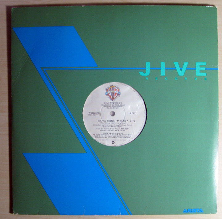 Rod Stewart - Da Ya Think I'm Sexy?  - 12 Inch 33 rpm S...