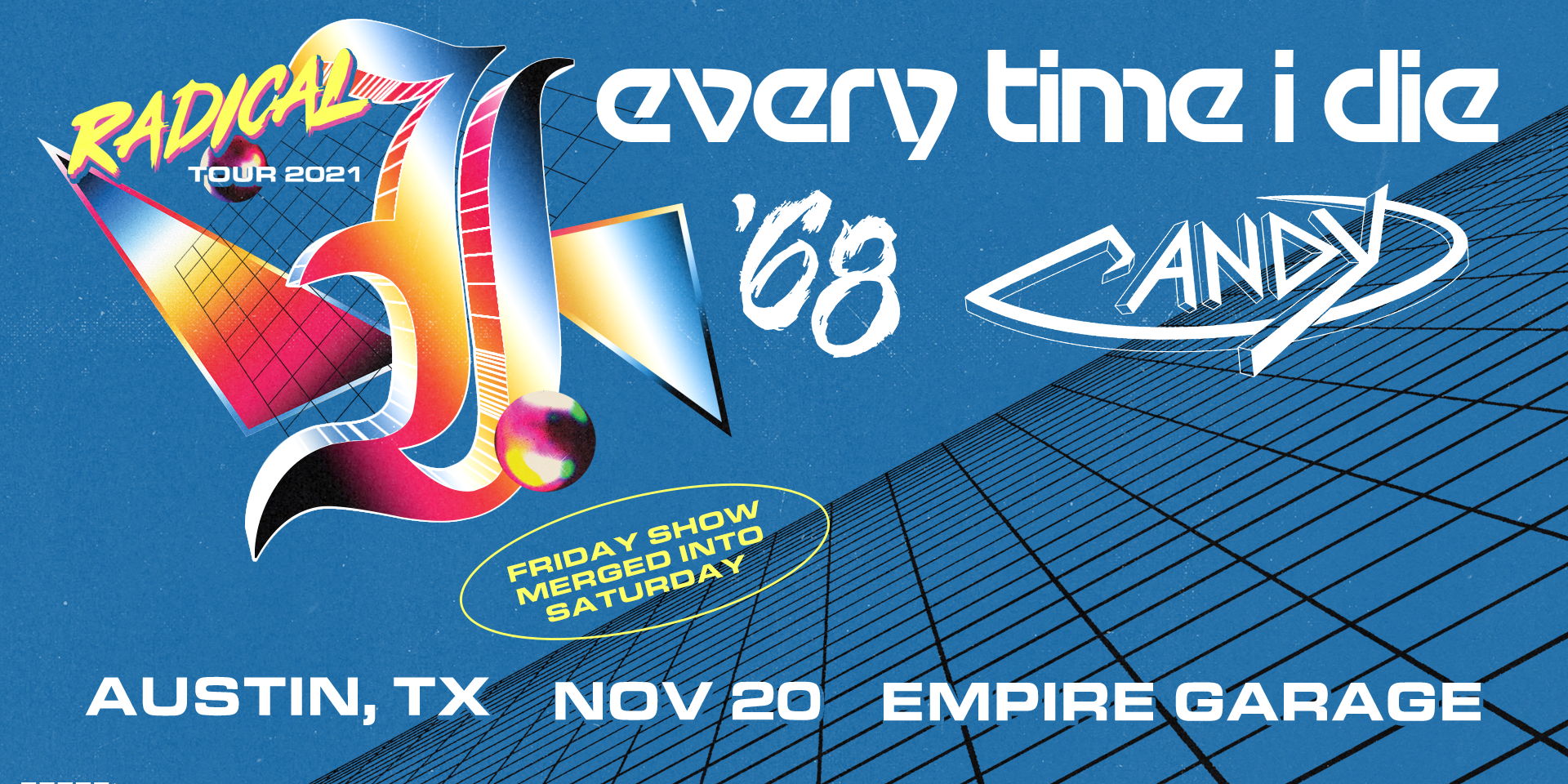 Every Time I Die - Radical Tour w/ ‘68 and Candy at Empire Garage 11/20 promotional image