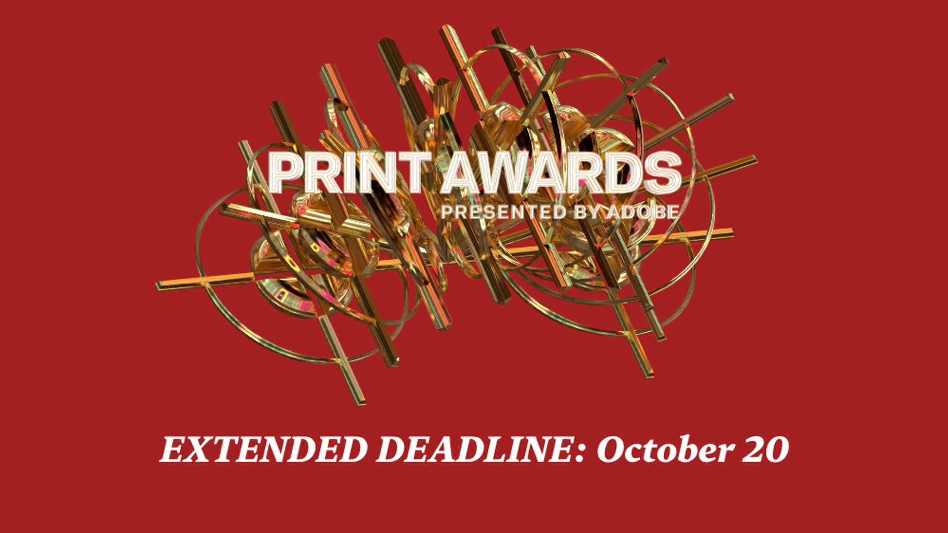 Featured image for PRINT Awards 2020 EXTENDED DEADLINE: October 20