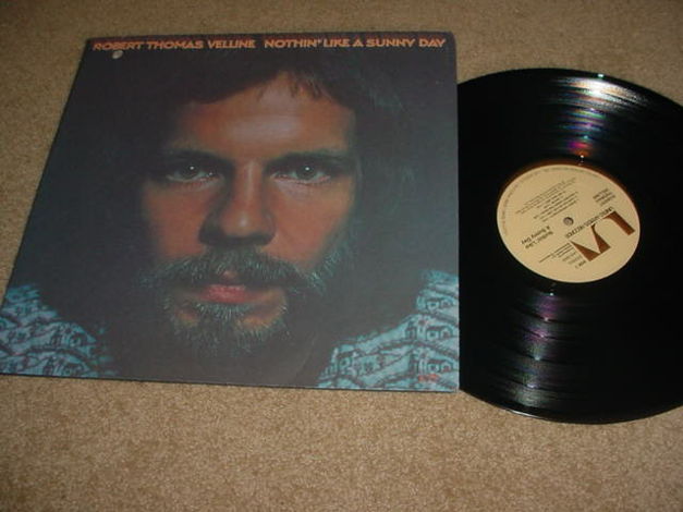 ROBERT THOMAS VELLINE - nothin like a sunny day lp record