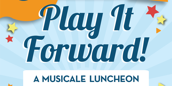 Play It Forward Luncheon promotional image