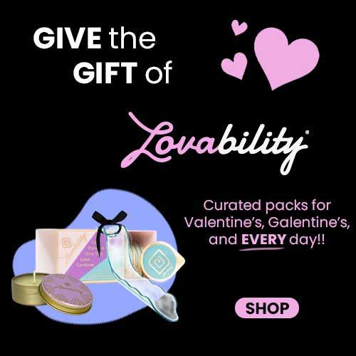 Give The Gift of Lovability. Body-safe, eco-friendly gifts she's sure to love - for Valentine's, Galentine's and Every Day