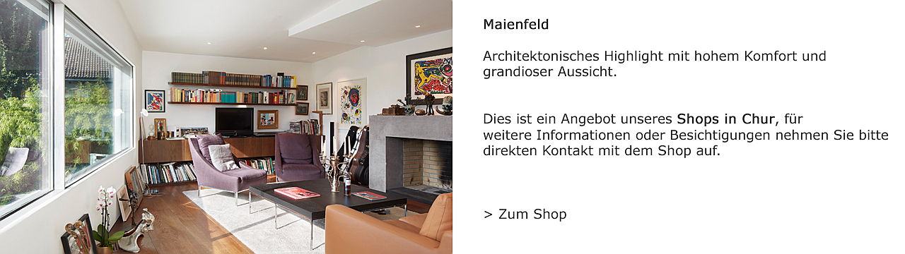  Davos Platz
- Architektonisches Highlight in Maienfeld, Shop Chur