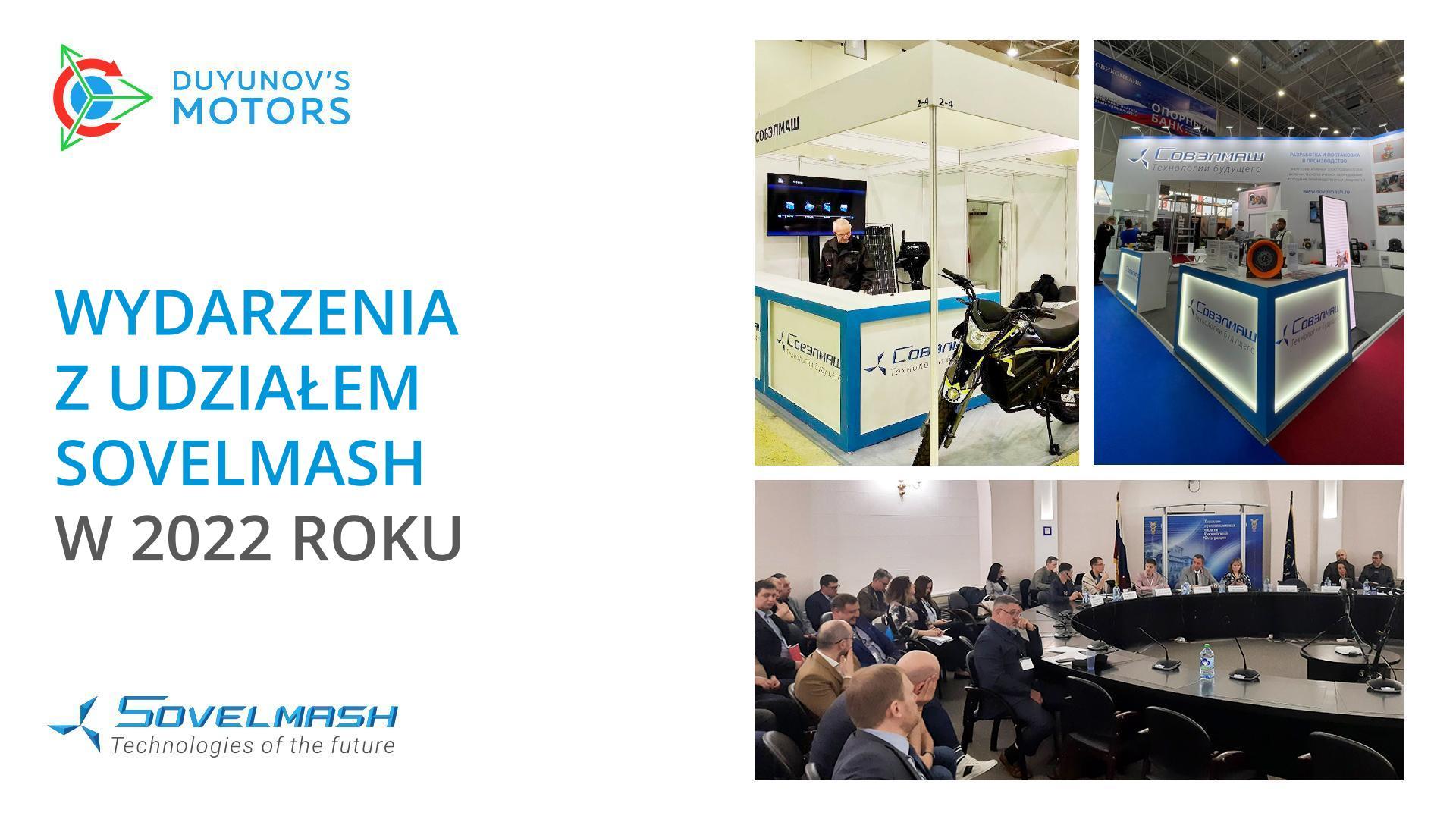 Skala i perspektywy: wyniki udziału Sovelmash w wydarzeniach w 2022 roku
