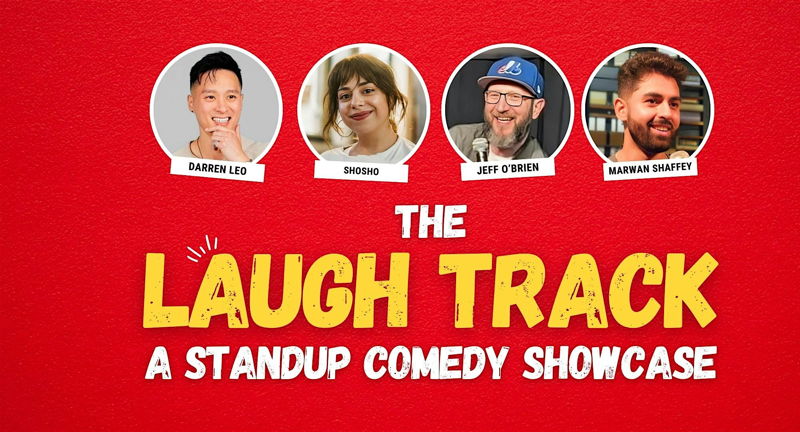 The Laugh Track - A Standup Comedy Sh... | Jan 24 | NEXT Magazine