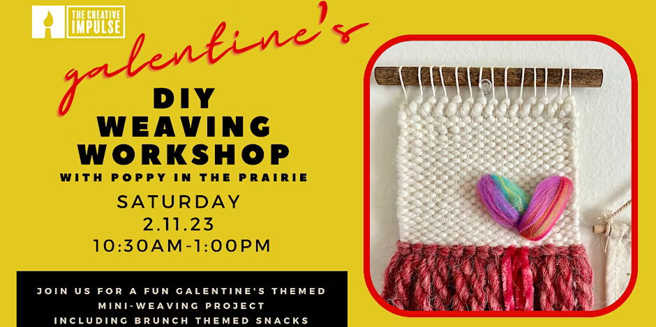 Galentine's DIY Weaving Workshop promotional image