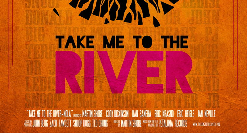TAKE ME TO THE RIVER NEW ORLEANS Film Screening 