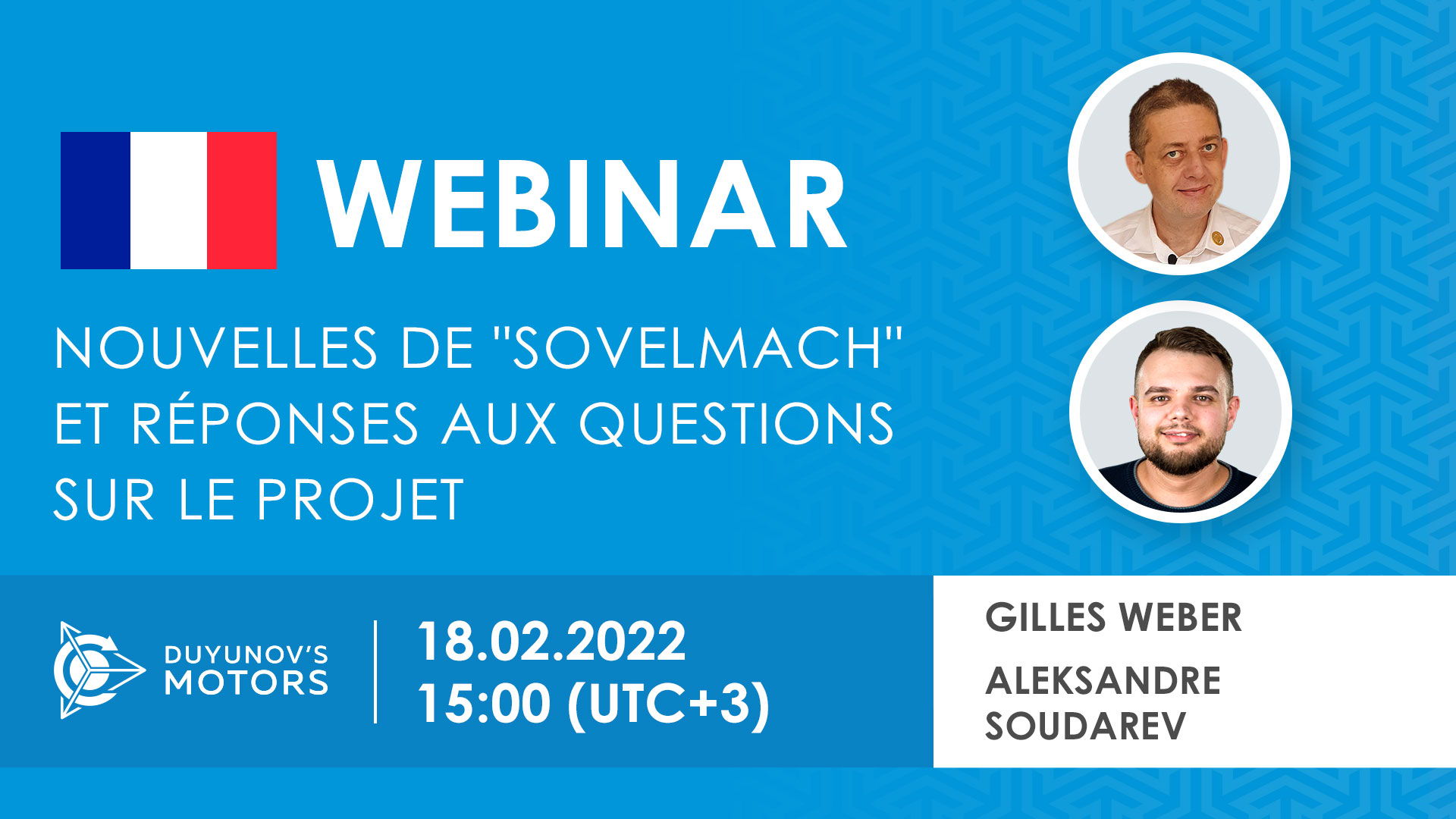 Webinaire avec Gilles Weber et Aleksandre Soudarev de "Sovelmach"