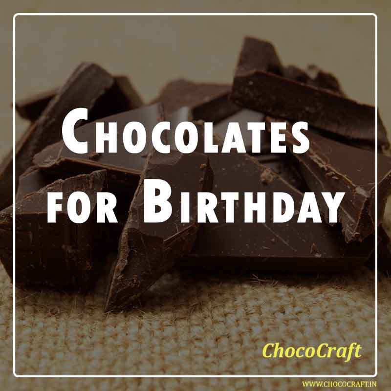 Chocolates for Birthday