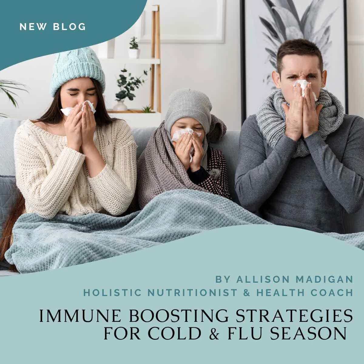 Immune Boosting Strategies Every Family Needs in Cold and Flu Season