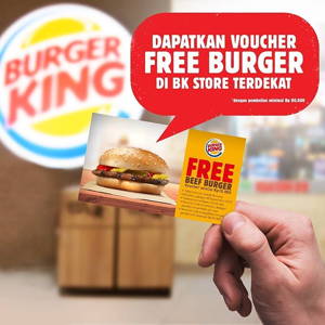 Burger King: Promo GRATIS VOUCHER FREE BURGER minimal pembelian Rp 80.000! sampai 09/30/2019