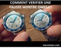 comment reconnaitre une fausse montre Omega