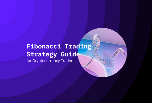 Complete Fibonacci Trading Strategy Guide for Cryptocurrency