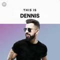 capa de album spotify de dennis DJ escrito this is Dennis
