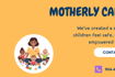 Motherly Care Daycare