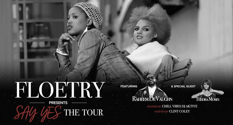 Floetry Presents Say Yes The Tour