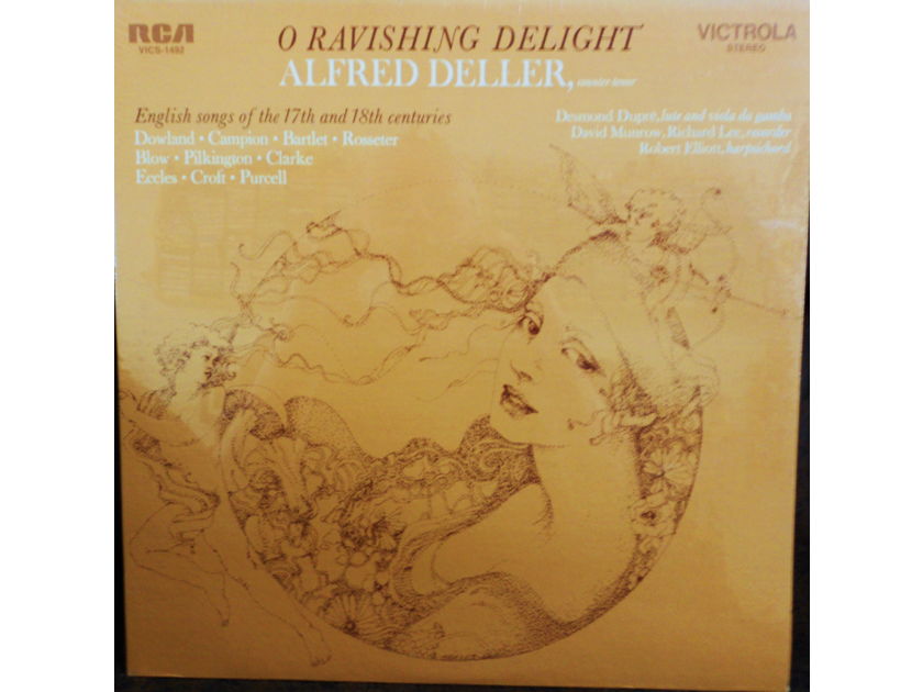 FACTORY SEALED ~ ALFRED DELLER ~  - O RAVISHING DELIGHT~ENGLISH SONGS OF THE 17TH & 18TH CENTURIES ~  RCA VICS 1492 (1970)