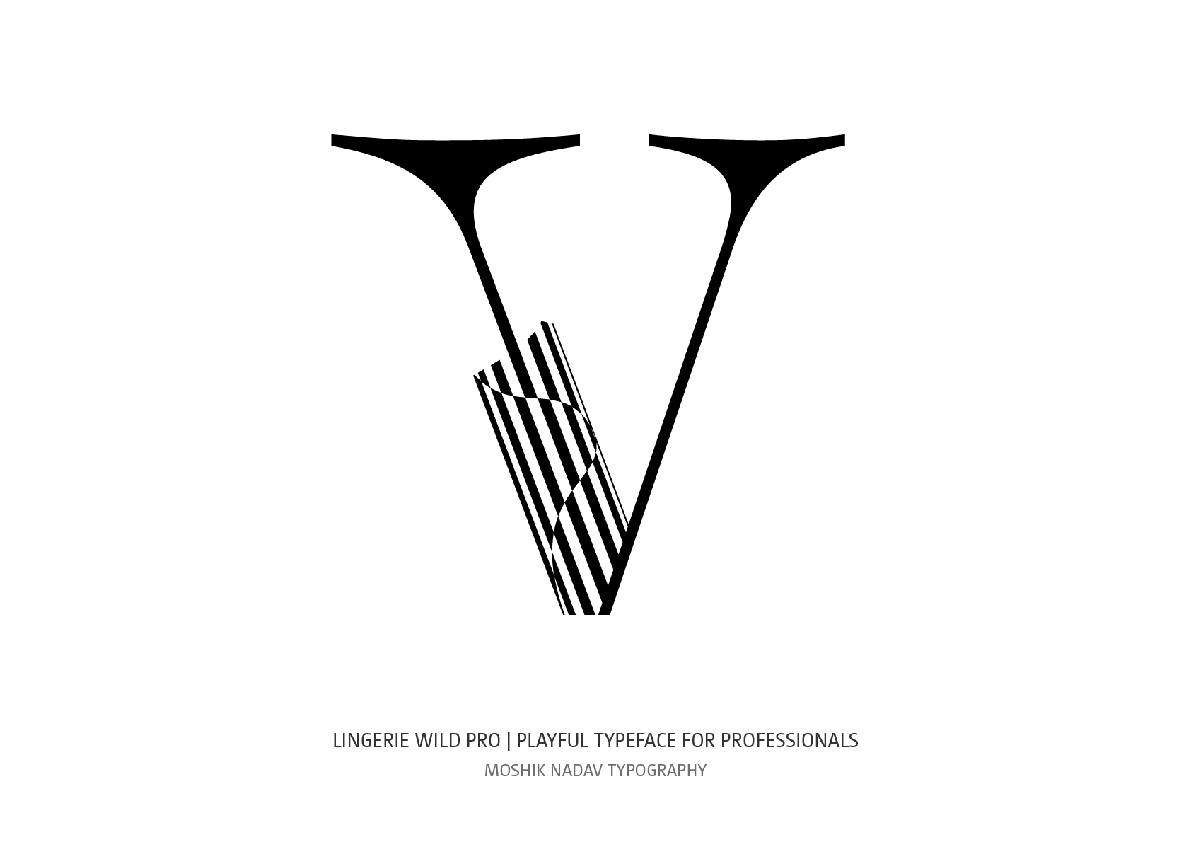 Lingerie Wild Pro uppercase V designed for fashion and luxury