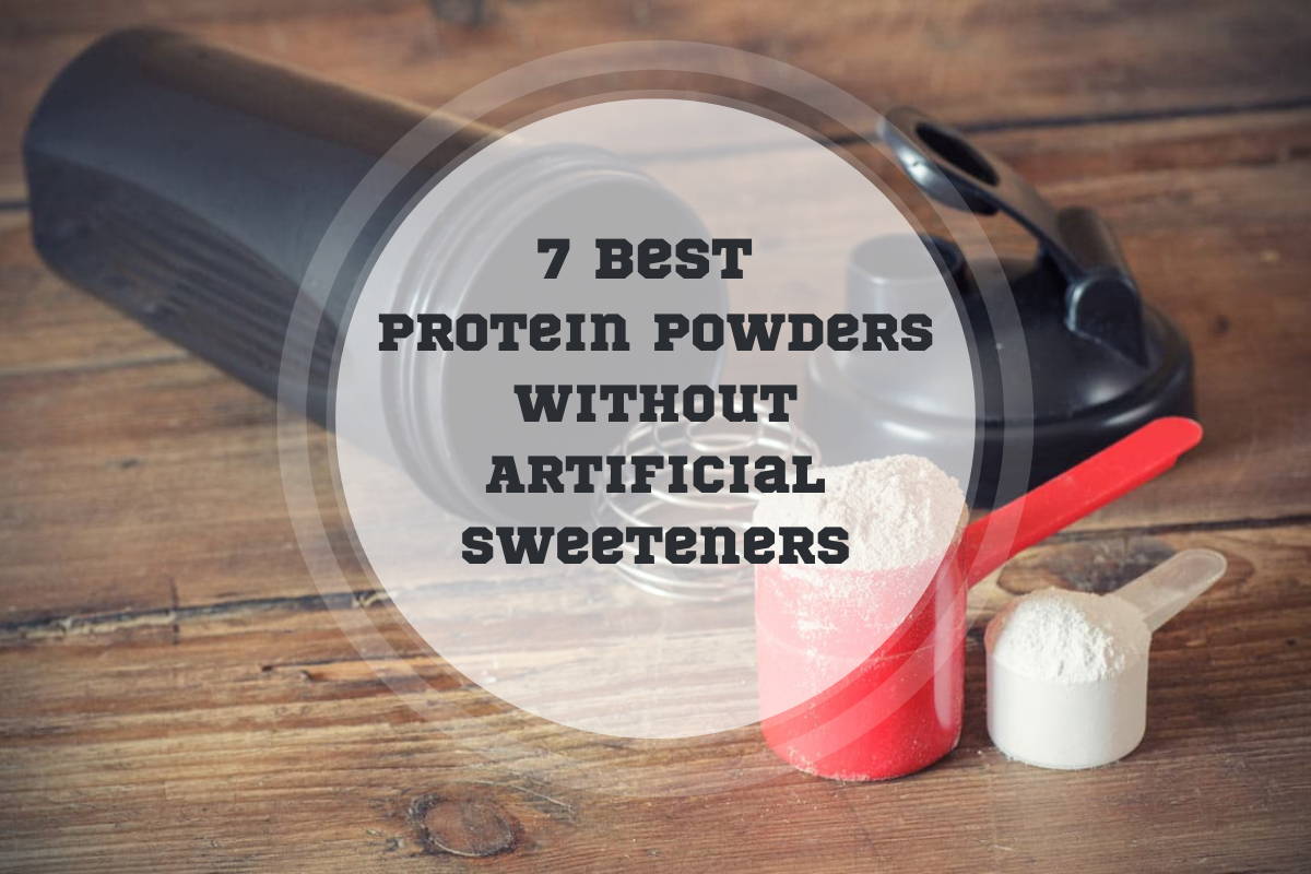 best protein powder without artificial sweeteners 