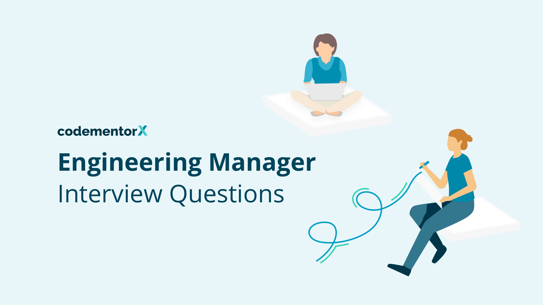 7 Key Engineering Manager Interview Questions