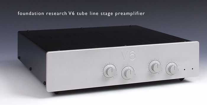 Foundation Research  V6 tube preamp - 1 of 10 made -MUS...