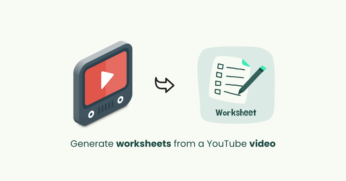 How to Turn YouTube Videos into Interactive Worksheets with AI