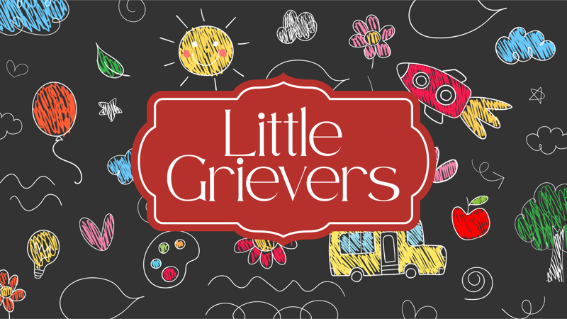Little Grievers: Interventions and Assessments for Bereaved Children