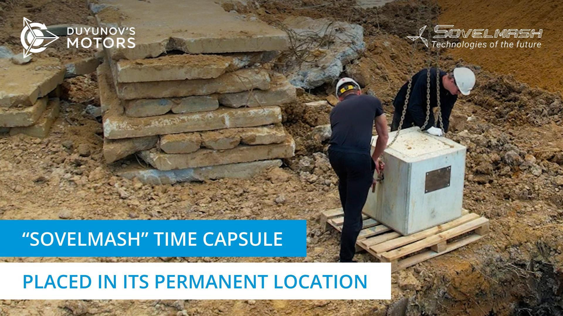 The "Sovelmash" time capsule is placed in its permanent location