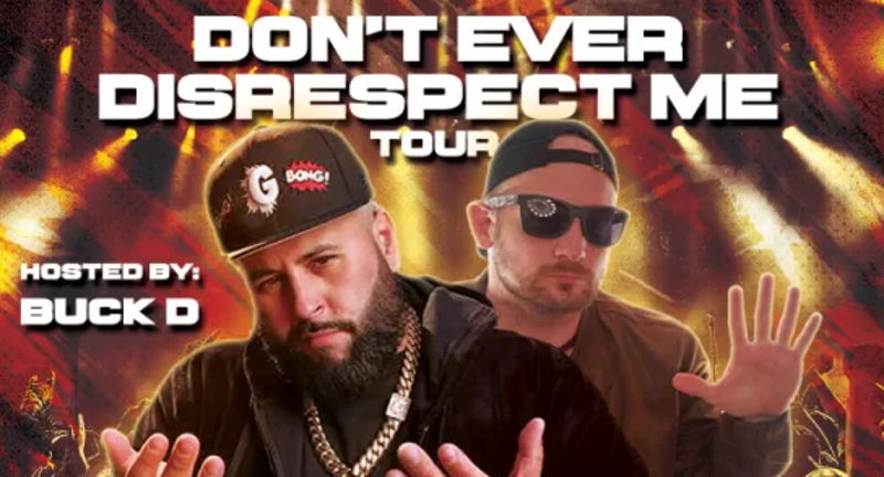 Don't Ever Disrespect Me Tour: Gorilla Nems & Mac Lethal