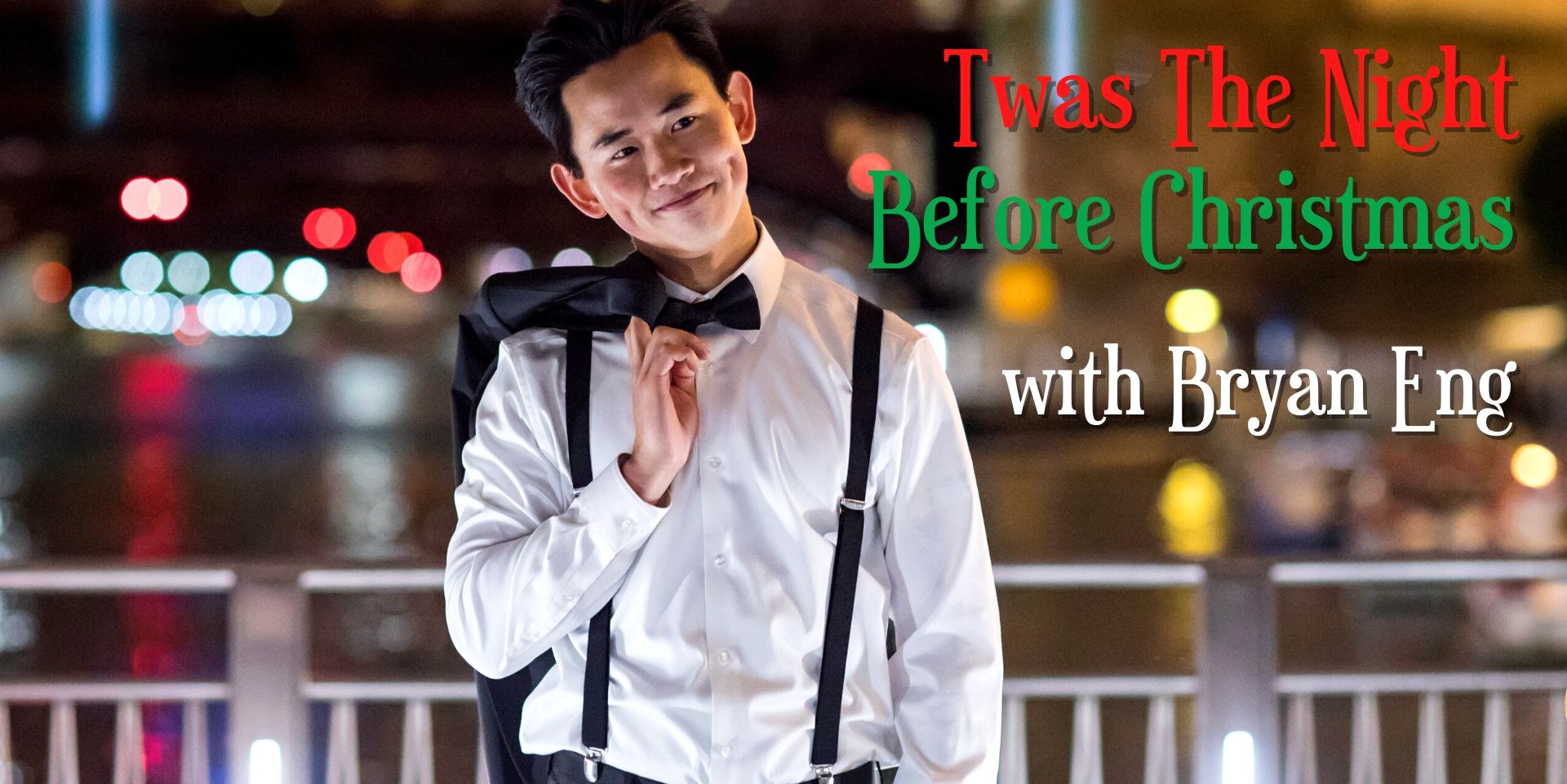 Twas The Night Before Christmas with Bryan Eng promotional image