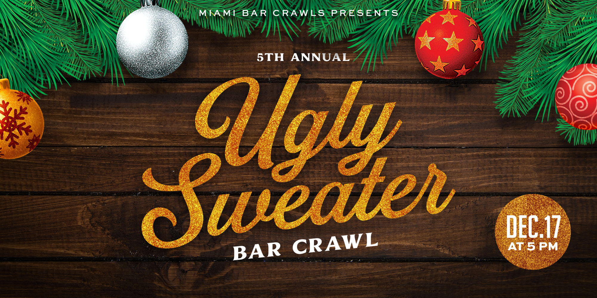 Miami Bar Crawls wants you to join us for our 5th Annual Ugly Sweater Bar Crawl! promotional image