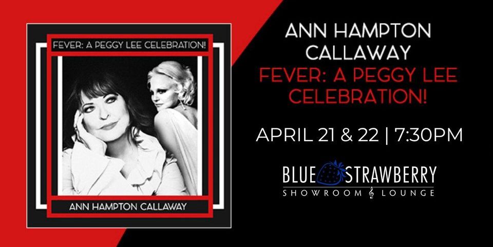 Ann Hampton Callaway - Fever: A Peggy Lee Celebration! promotional image