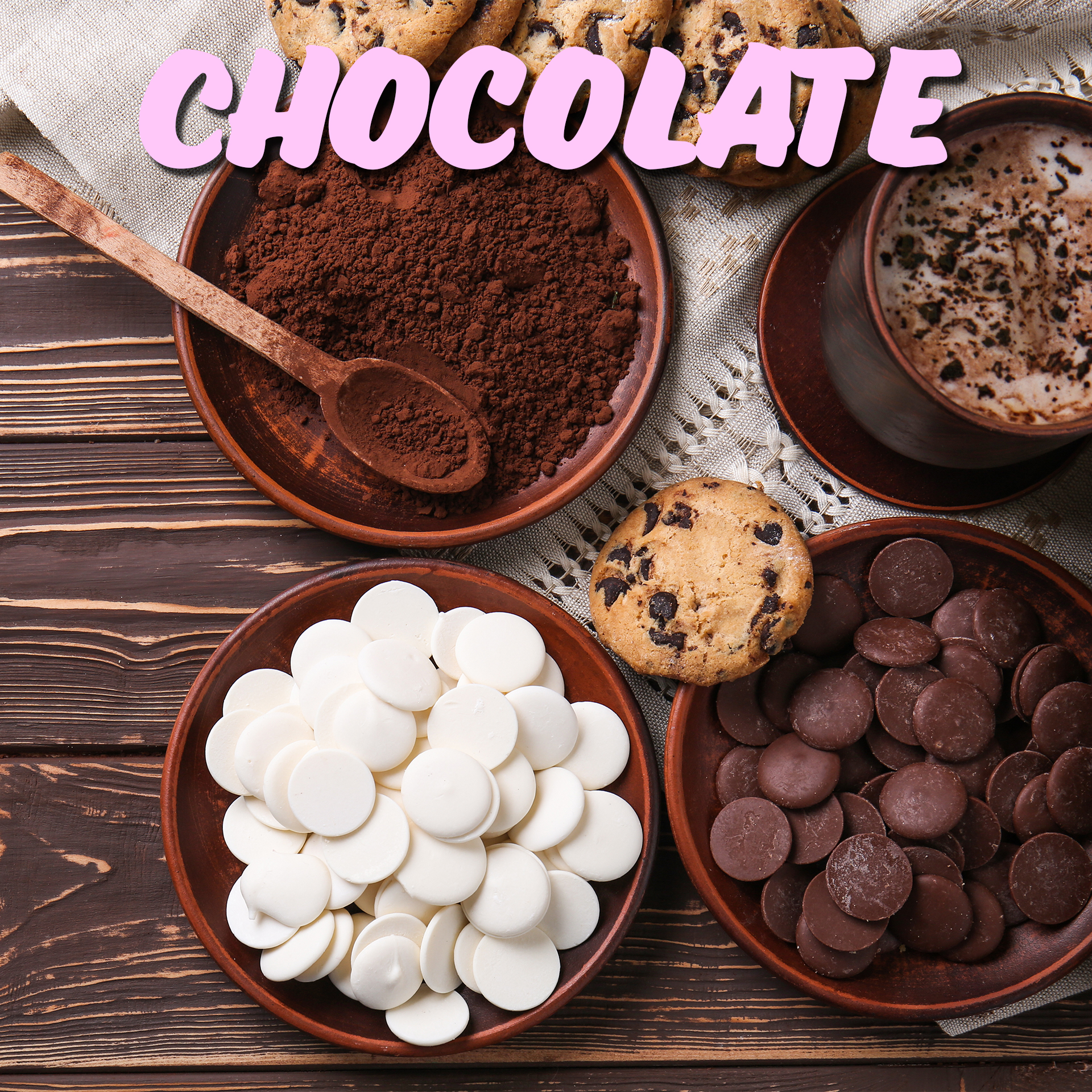 CHOCOLATE
