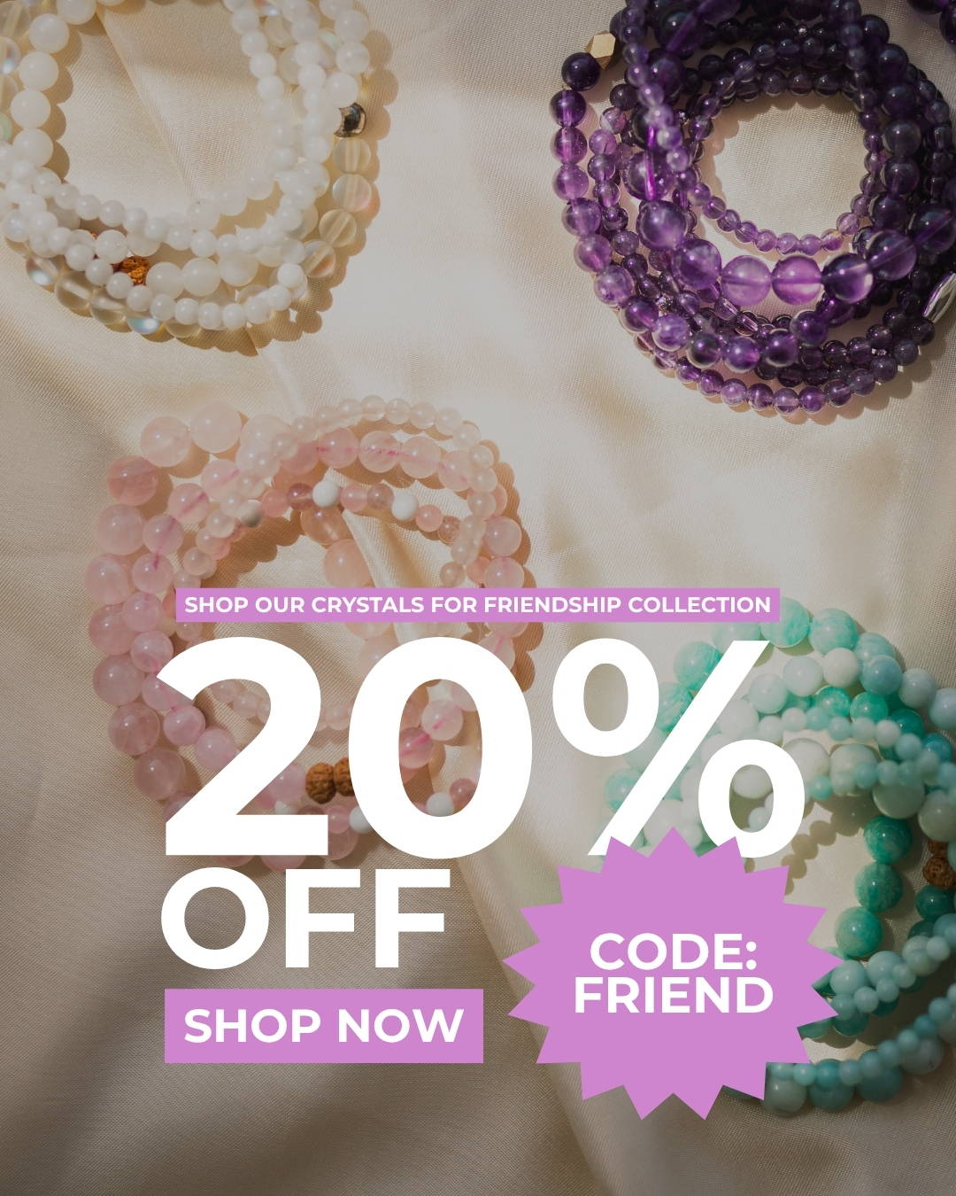 Crystals for Friendship 20% Off