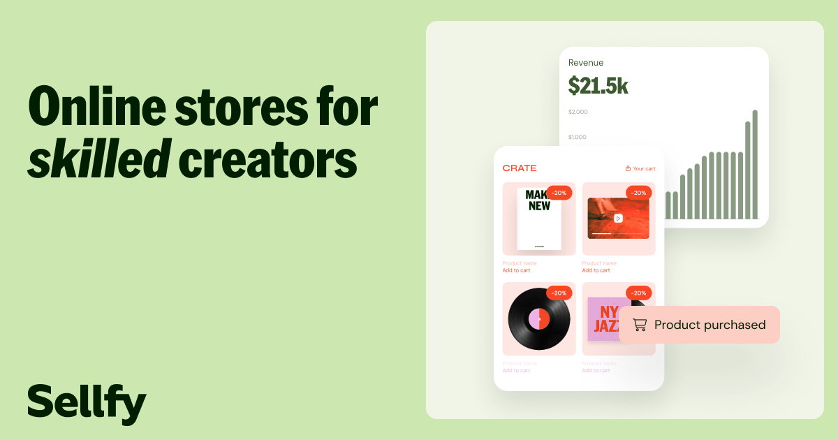 Sellfy is the simplest way for creators to sell products online