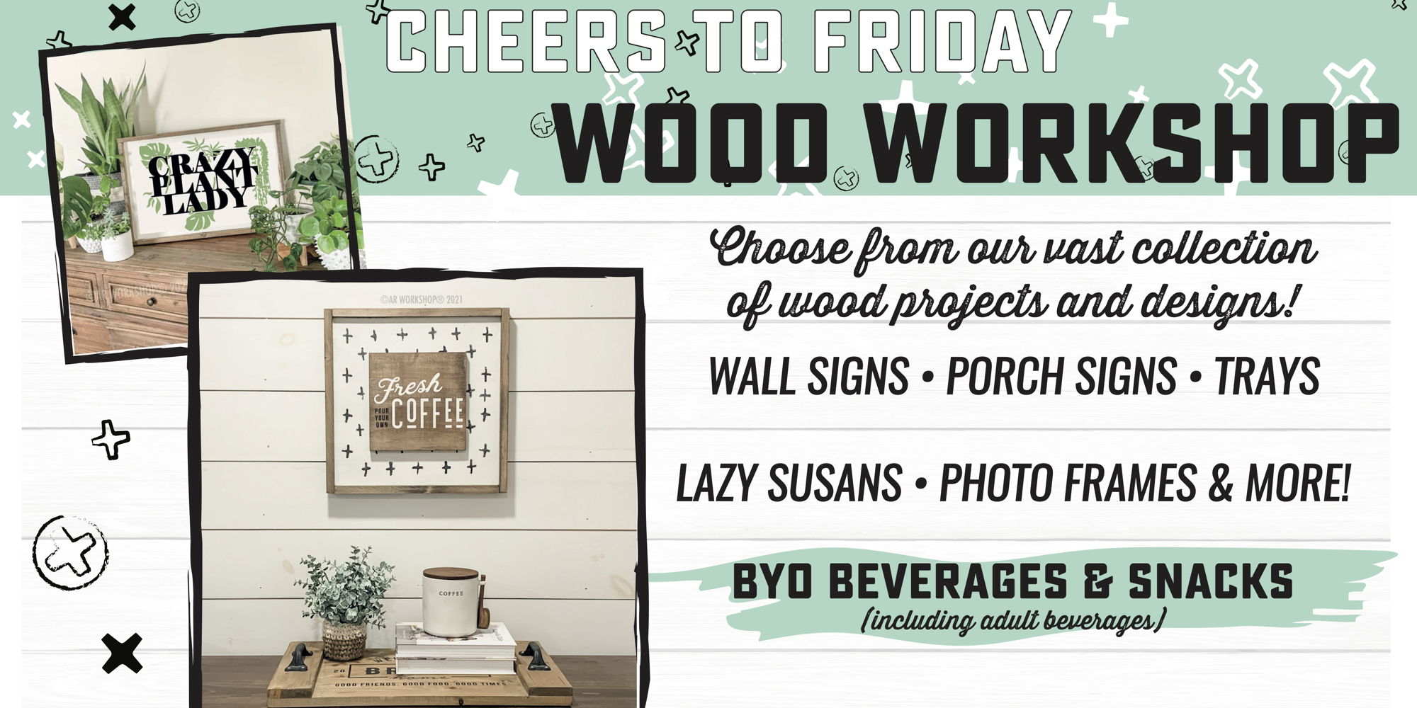 Cheers to Friday Wood Workshop! promotional image