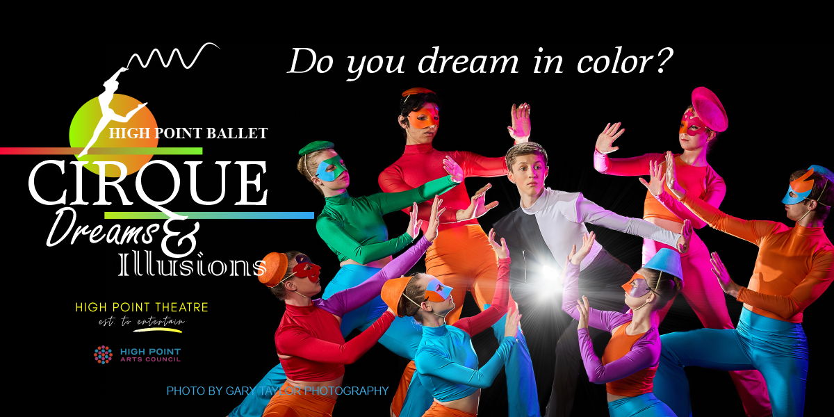 High Point Ballet's Cirque Dreams and Illusions promotional image