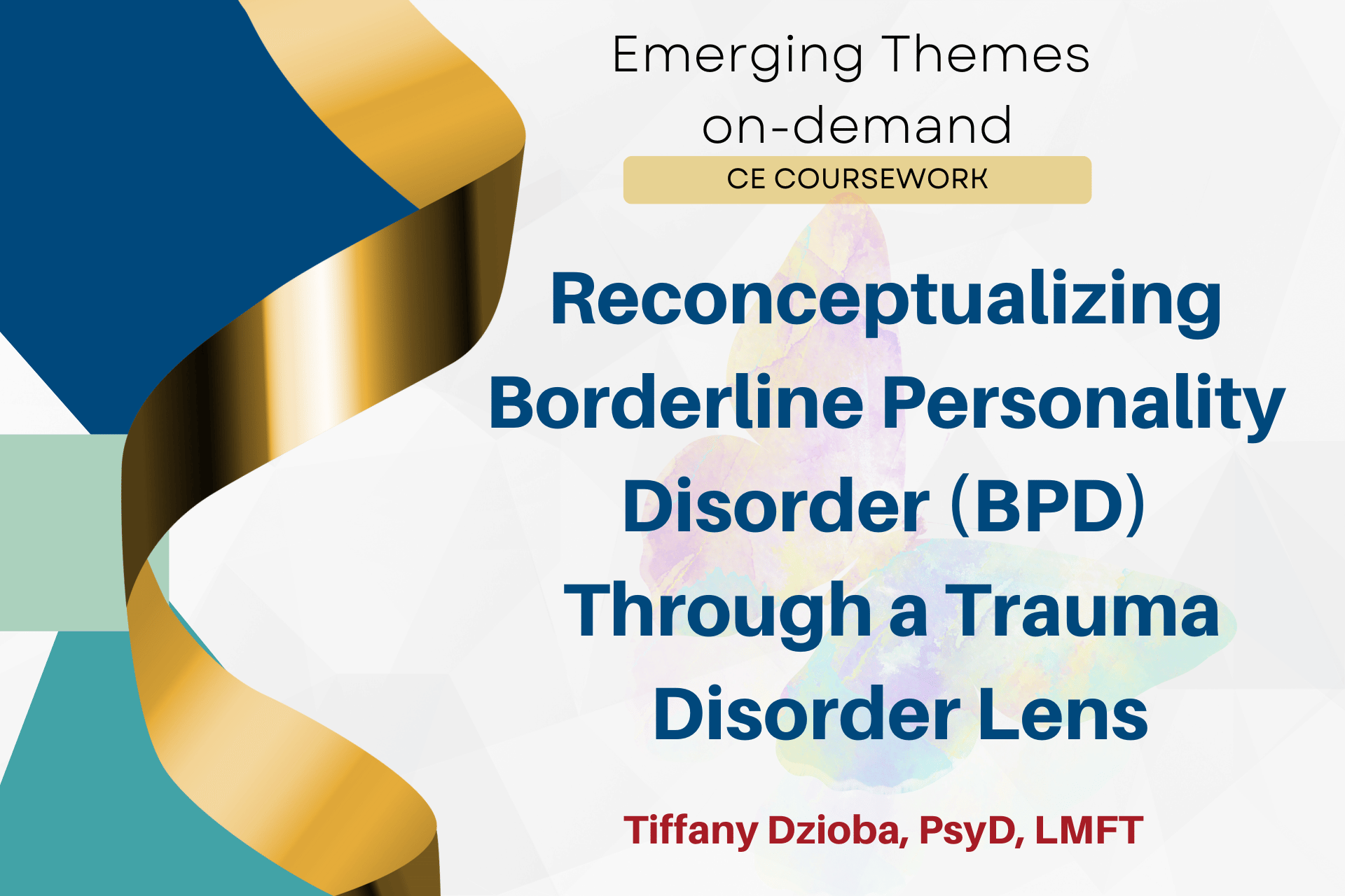 Reconceptualizing Borderline Personality Disorder (BPD) Through a Trauma Disorder Lens