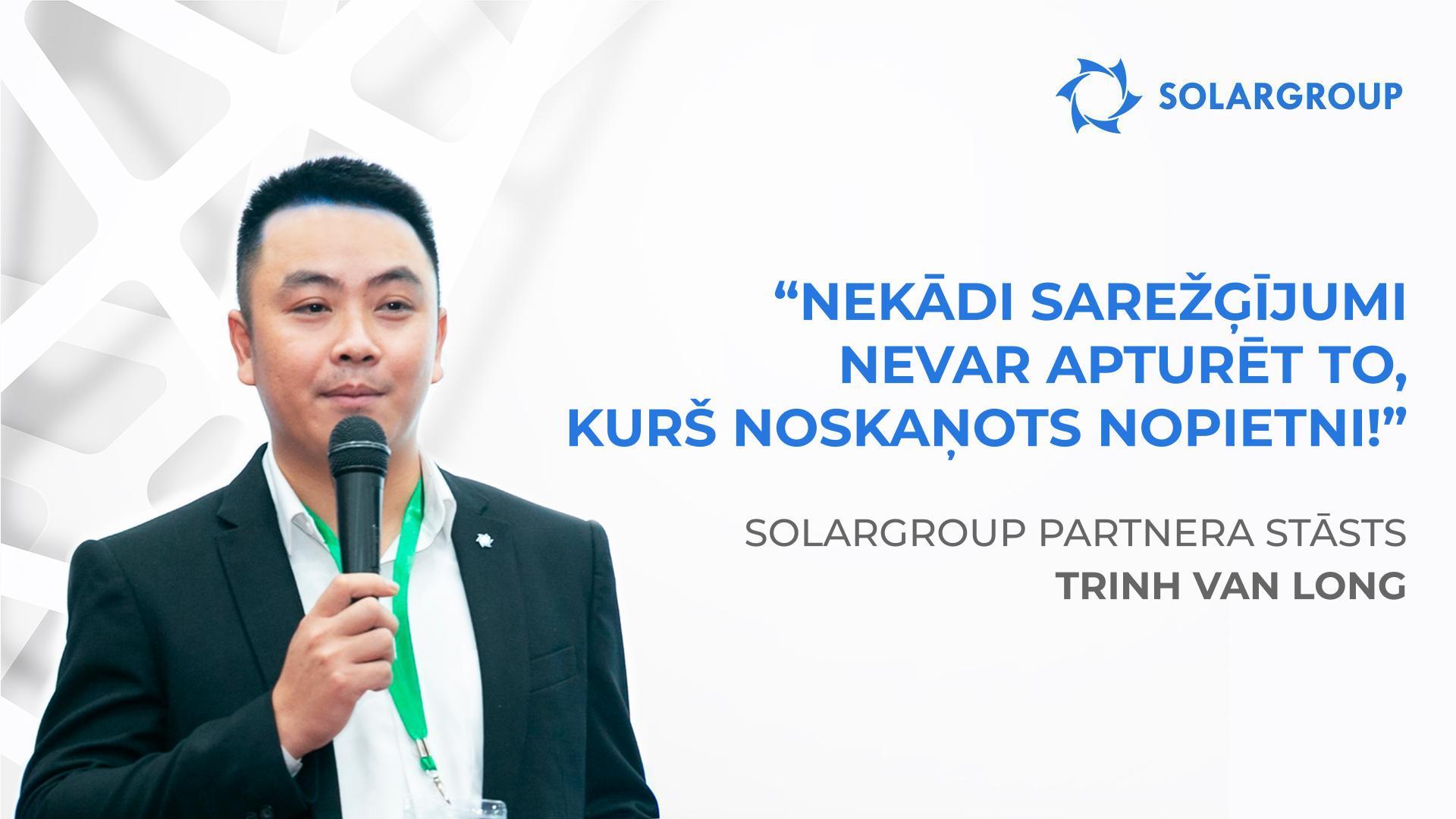 Panākumu noslēpums: reālisms un risku analīze | Partnera Trinh Van Long stāsts