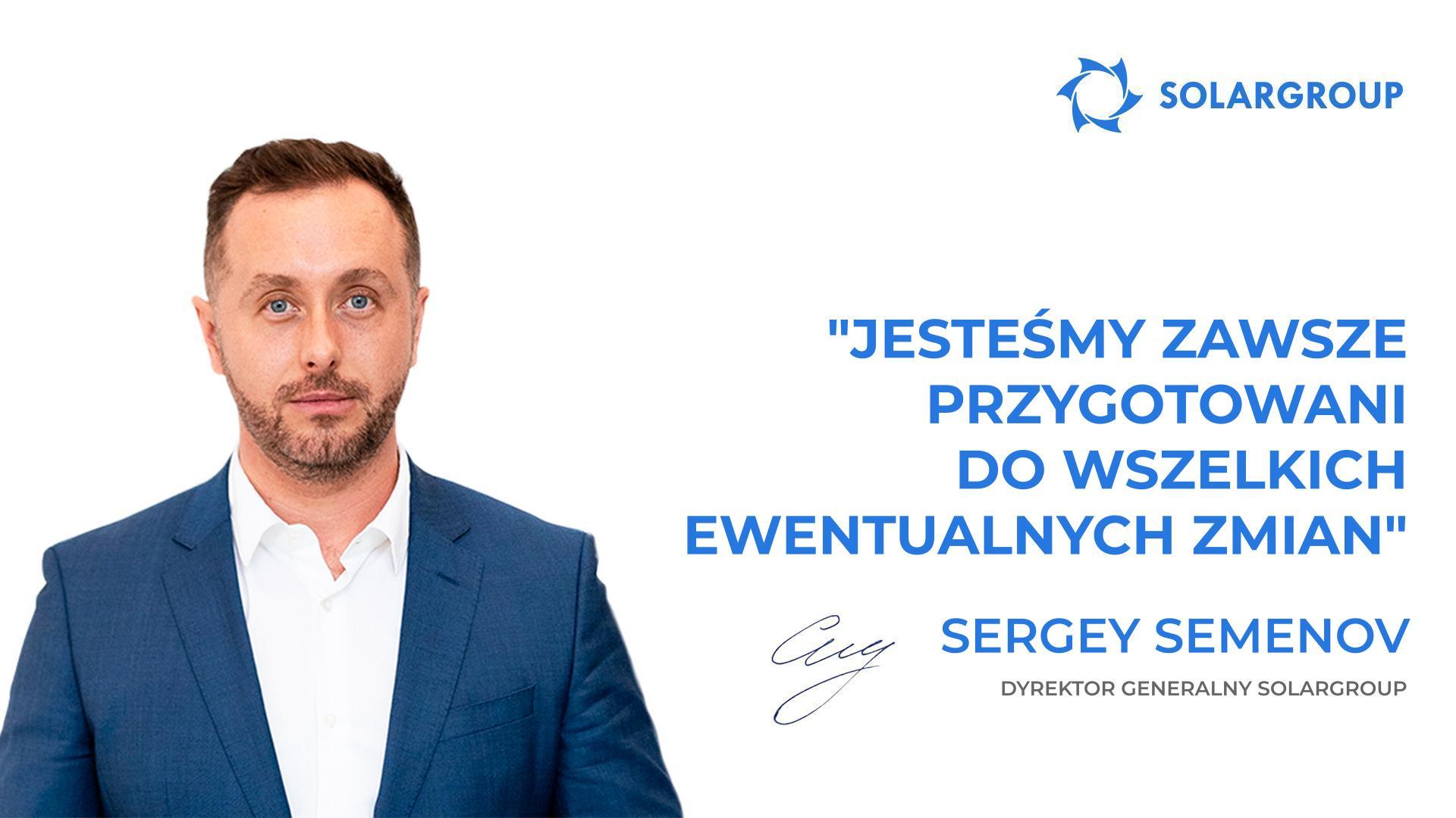 Jesteśmy zawsze przygotowani do wszelkich ewentualnych zmian