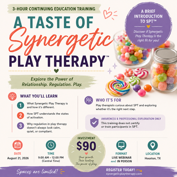 A Taste of Synergetic Play Therapy