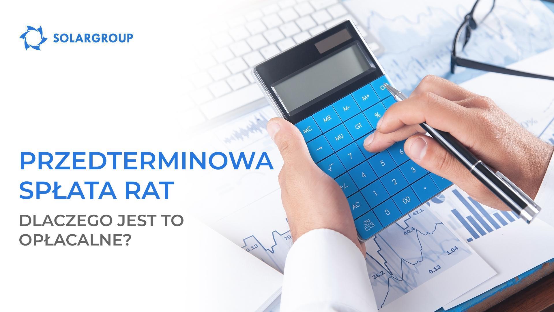 Dlaczego przedterminowa spłata rat jest opłacalna