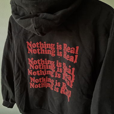 NOTHING IS REAL hoodie with backprint🖤