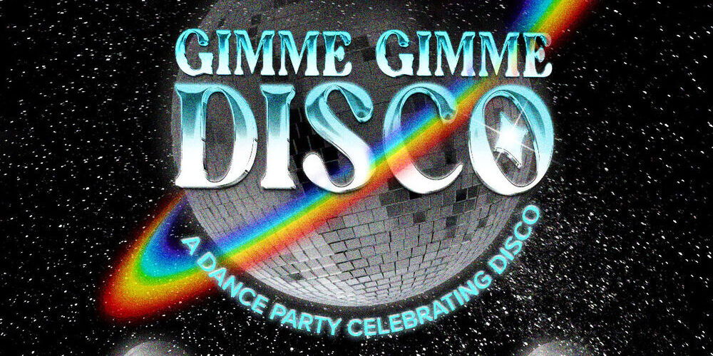 Gimme Gimme Disco: A Dance Party Celebrating Disco on 5/18 at Parish promotional image