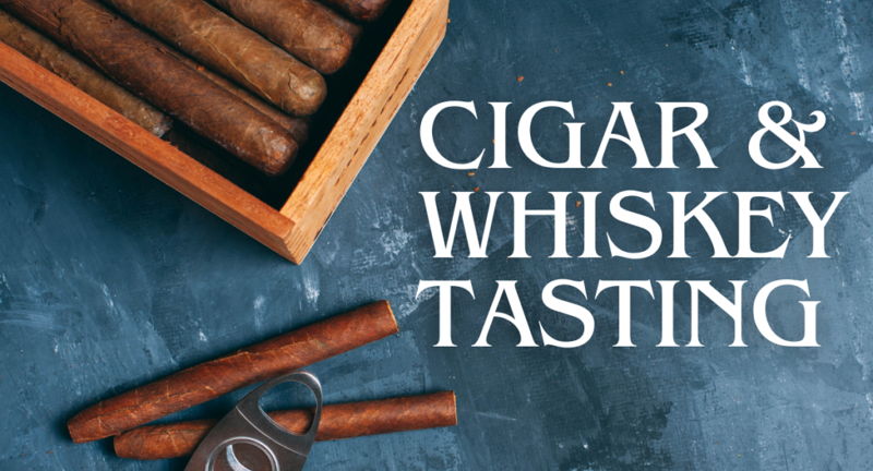 February Cigar & Whiskey Tasting