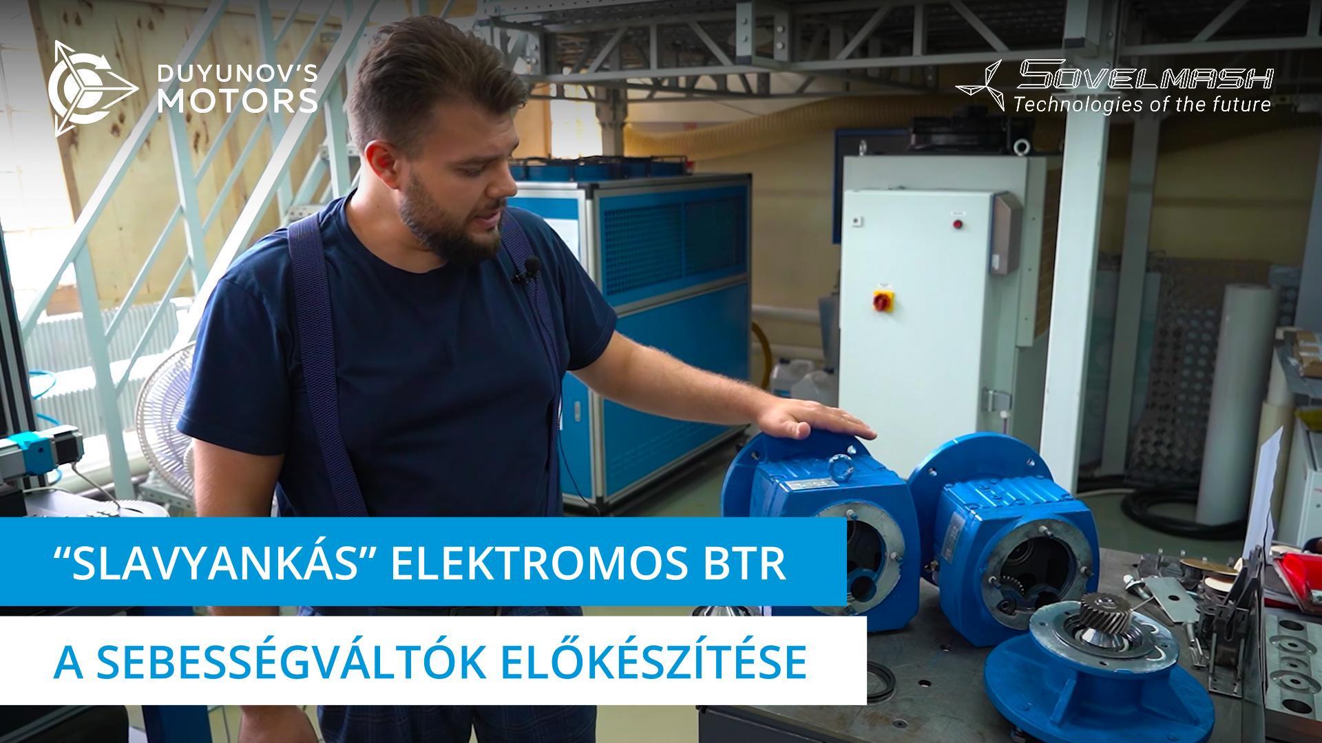 „Slavyankás" elektromos BTR: a sebességváltókon végzett munka