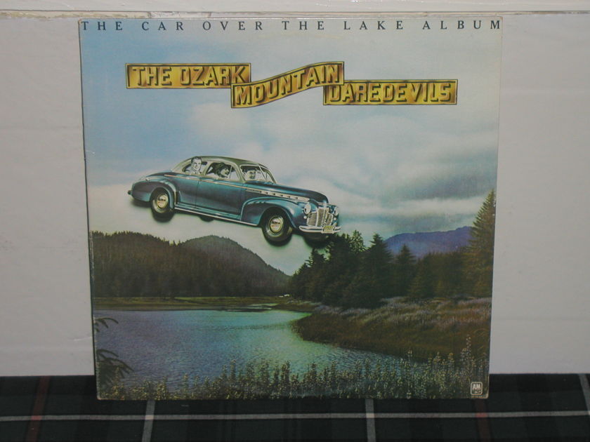Ozark Mtn Daredevils - Car Over The Lake Album (Pics) 1st press on A&M